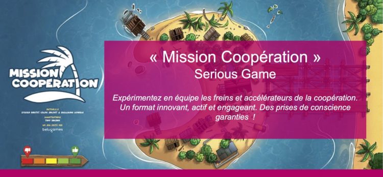 « Mission Coopération » – Découvrez notre nouveau Serious Game !