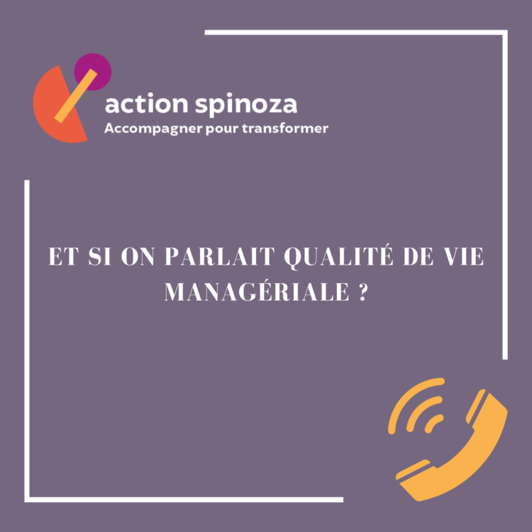 Action Spinoza vous en parle et vous explique !